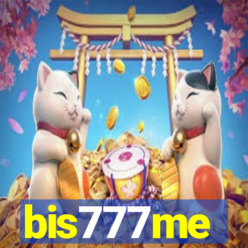 bis777me