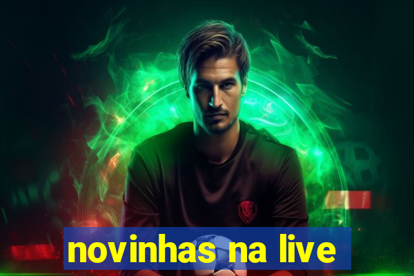 novinhas na live