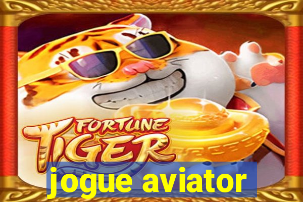 jogue aviator