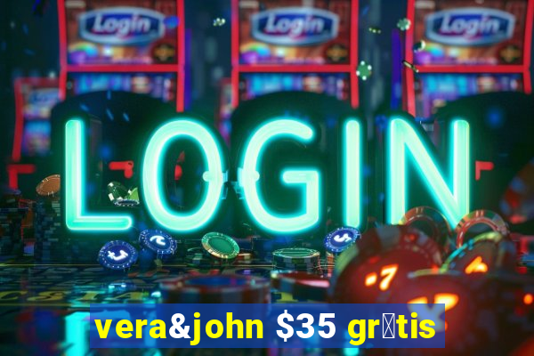 vera&john $35 gr谩tis