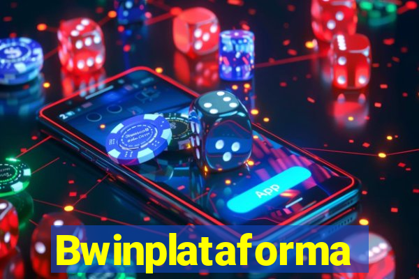 Bwinplataforma