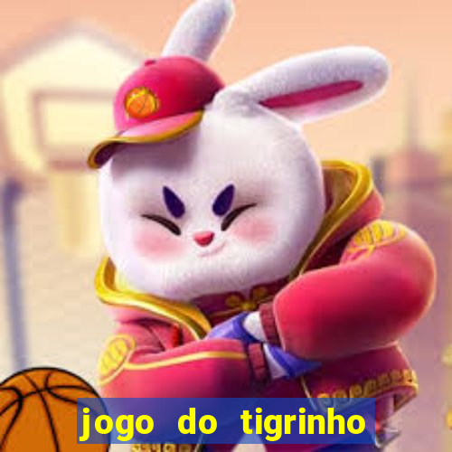 jogo do tigrinho de 2 reais