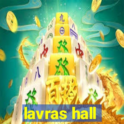 lavras hall