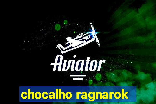 chocalho ragnarok