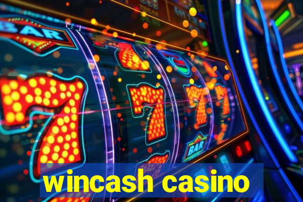 wincash casino