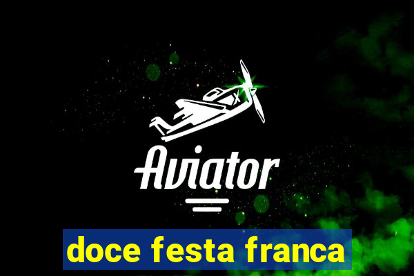 doce festa franca