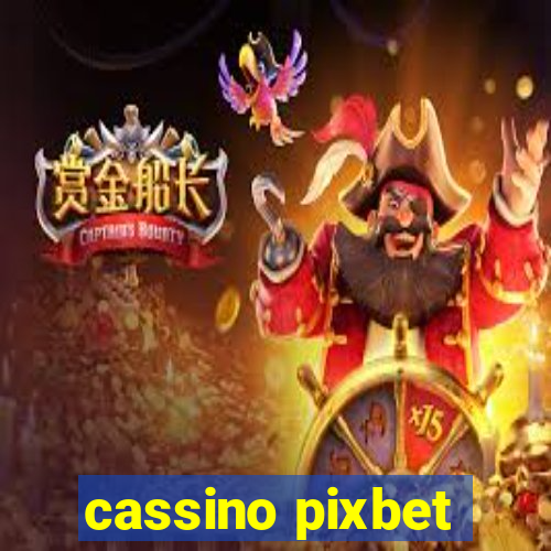 cassino pixbet