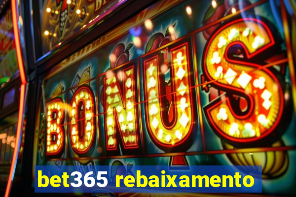 bet365 rebaixamento