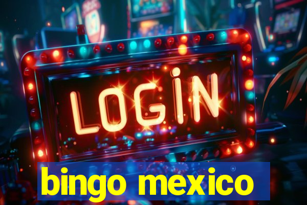 bingo mexico