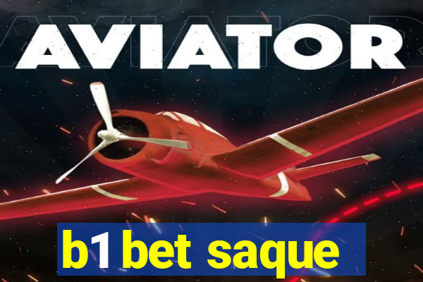 b1 bet saque