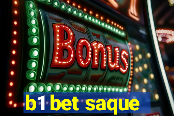 b1 bet saque