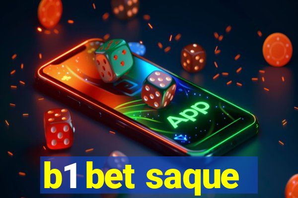 b1 bet saque