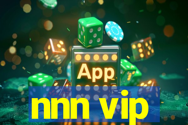 nnn vip