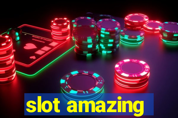 slot amazing