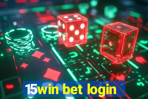 15win bet login