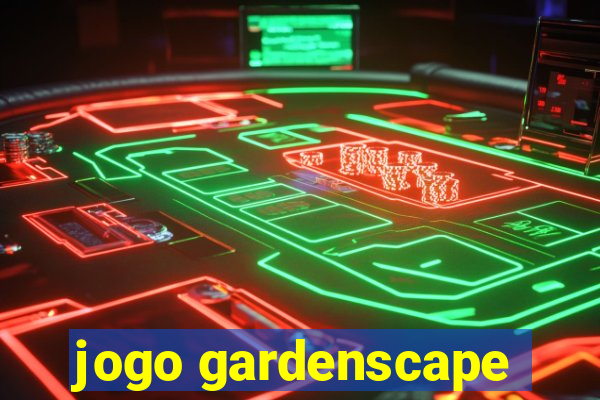 jogo gardenscape