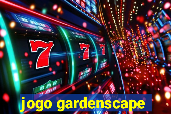 jogo gardenscape