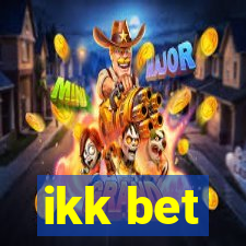 ikk bet