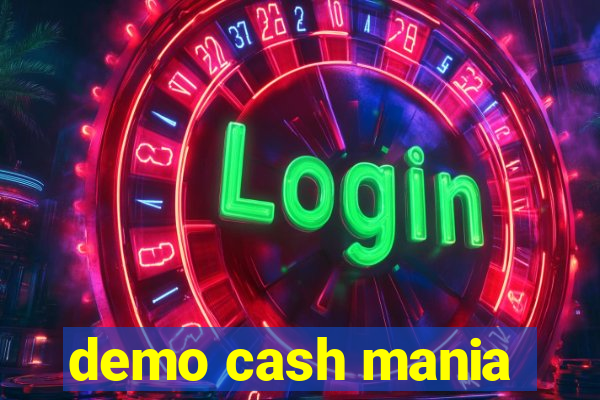 demo cash mania