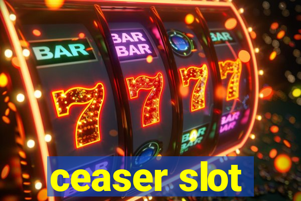 ceaser slot