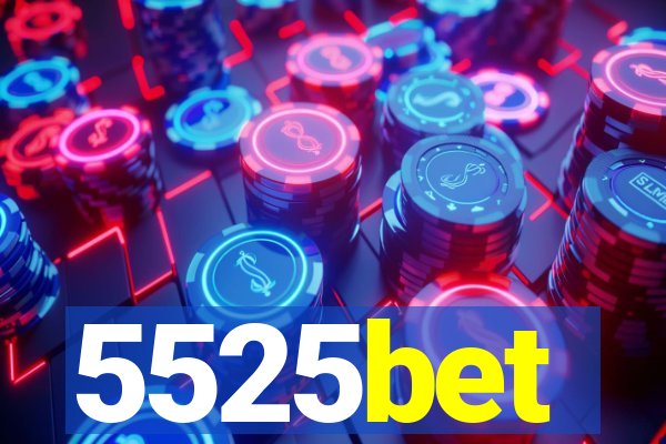 5525bet