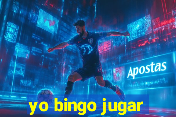 yo bingo jugar