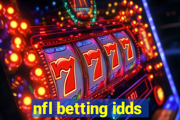 nfl betting idds