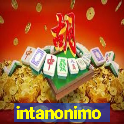 intanonimo