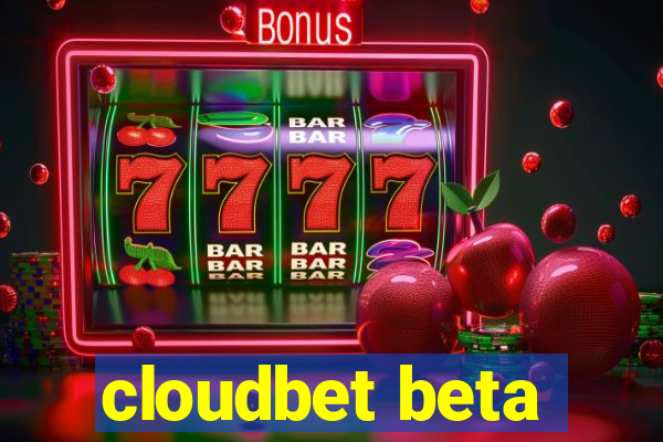 cloudbet beta