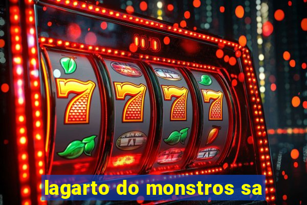 lagarto do monstros sa