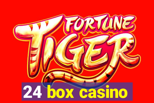 24 box casino