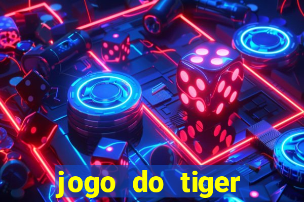 jogo do tiger bonus gratis