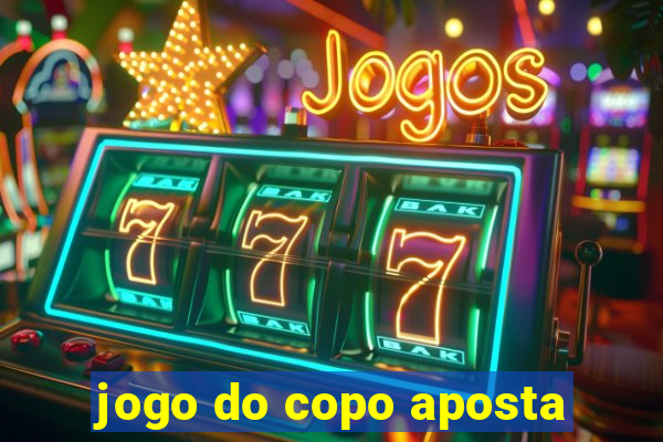 jogo do copo aposta