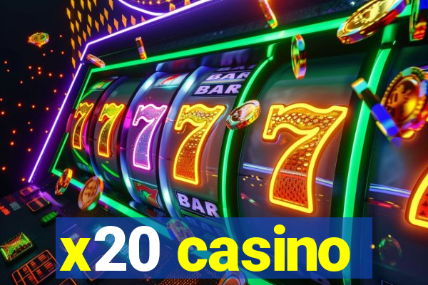 x20 casino