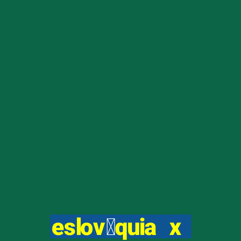 eslov谩quia x 谩ustria palpite