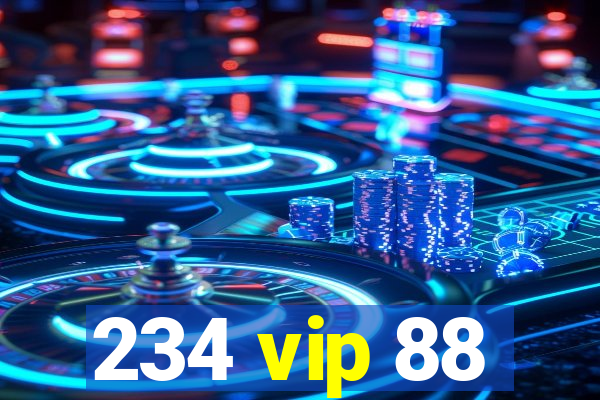 234 vip 88