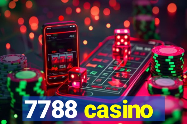 7788 casino