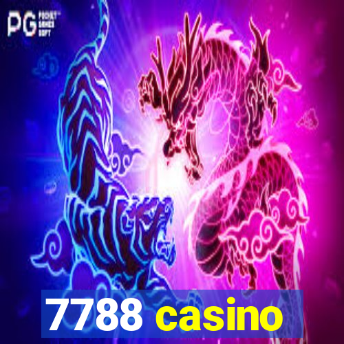 7788 casino