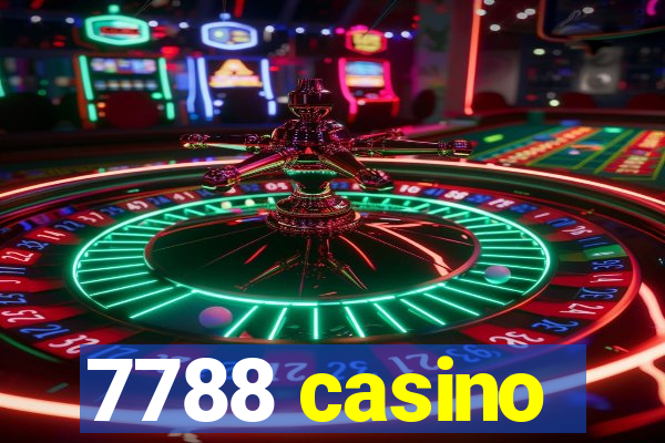 7788 casino