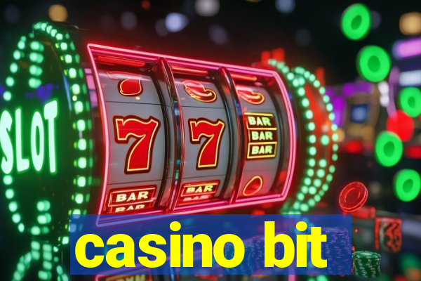 casino bit