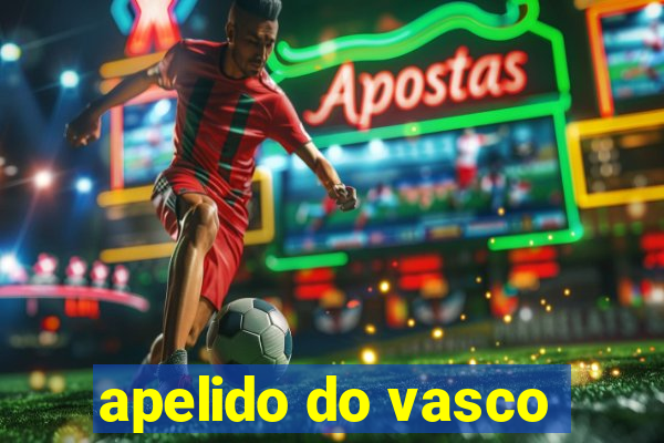 apelido do vasco