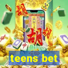 teens bet