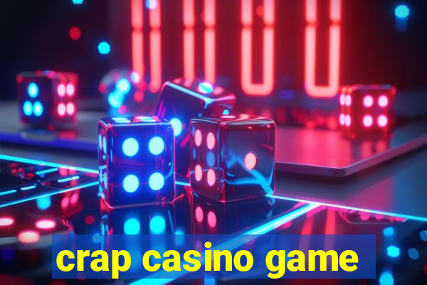 crap casino game