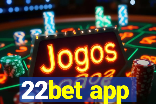 22bet app