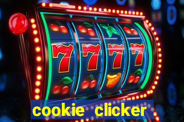 cookie clicker cheats opensesame