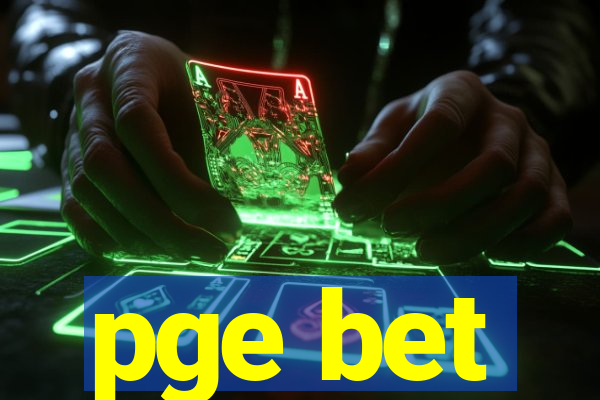 pge bet