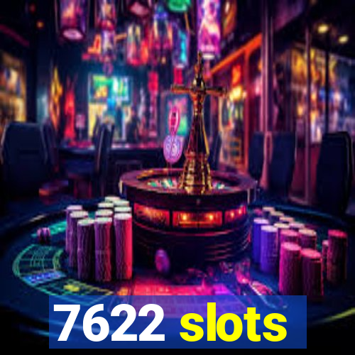 7622 slots