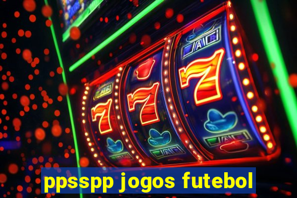 ppsspp jogos futebol