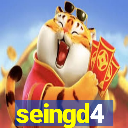 seingd4