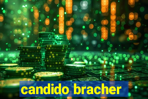 candido bracher